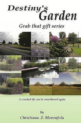 Destiny's Garden 1