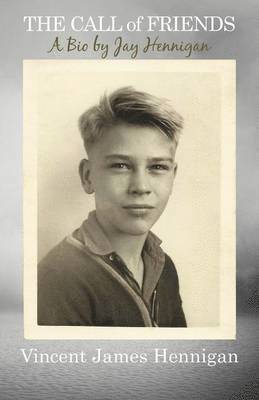 Jay Hennigan - Call of Friends, Häftad