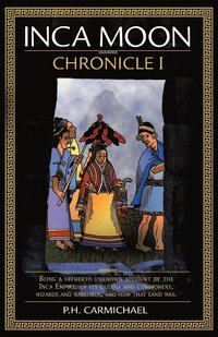 bokomslag Inca Moon Chronicle I