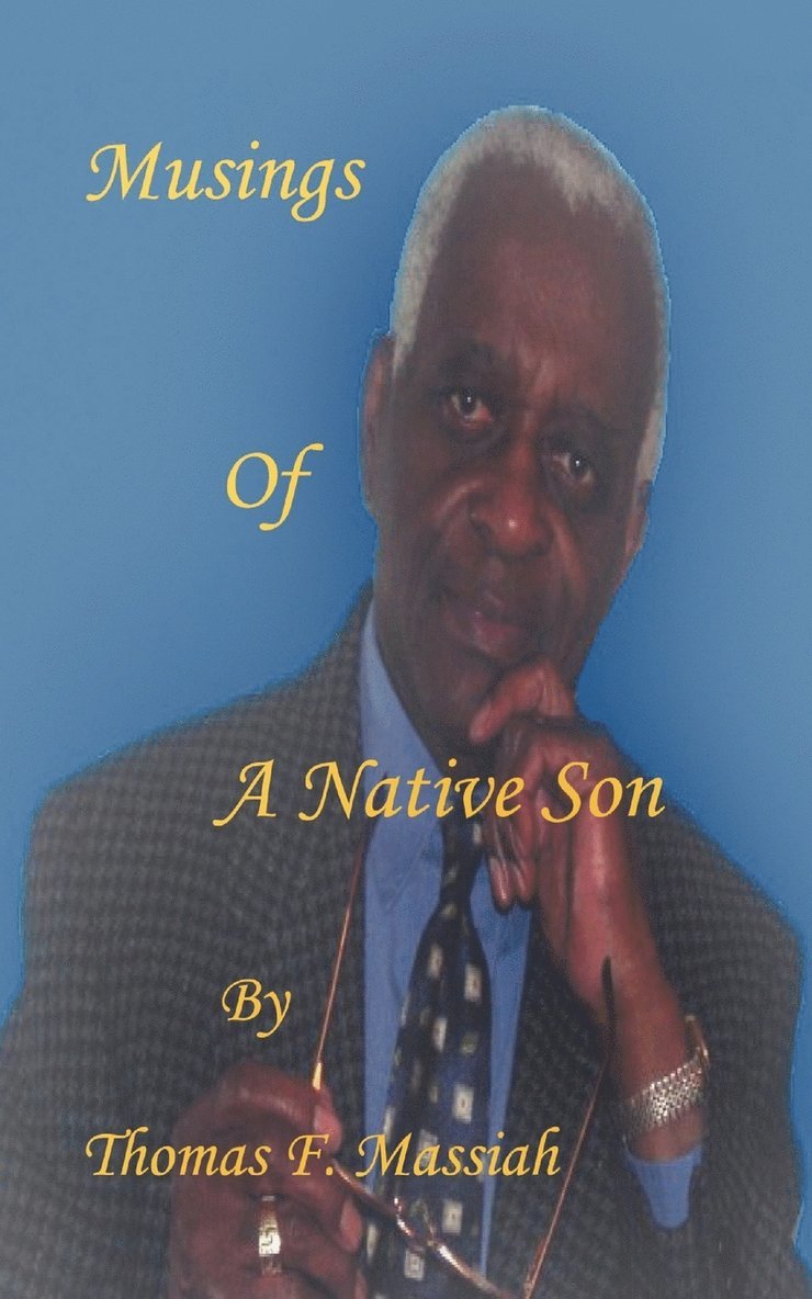 Musings of a Native Son 1