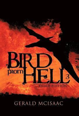Gerald McIsaac - Bird from Hell, Inbunden