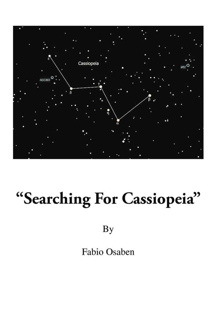 Searching for Cassiopeia 1