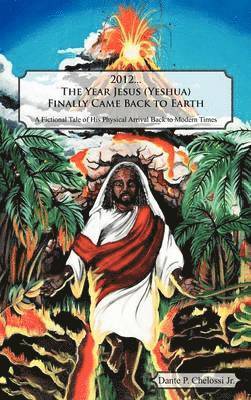 bokomslag 2012...the Year Jesus (Yeshua) Finally Came Back to Earth