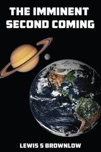 bokomslag Imminent Second Coming