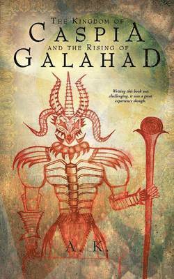 The Kingdom of Caspia and the Rising of Galahad 1