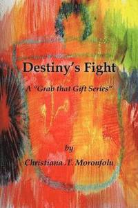 bokomslag Destiny's Fight
