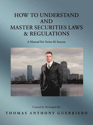 How to Understand and Master Securities Laws & Regulations 1