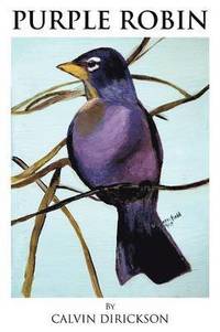 bokomslag Purple Robin