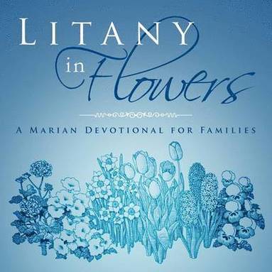 bokomslag Litany in Flowers