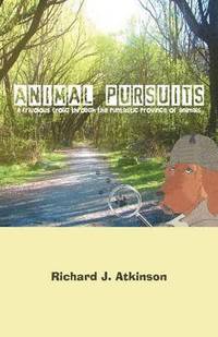 bokomslag Animal Pursuits