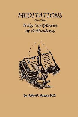 bokomslag Meditations on the Holy Scriptures of Orthodoxy