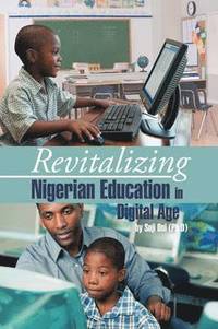 bokomslag Revitalizing Nigerian Education in Digital Age