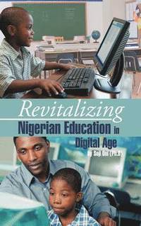 bokomslag Revitalizing Nigerian Education in Digital Age