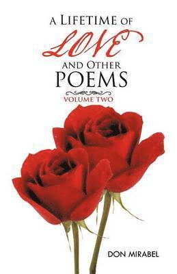 A Lifetime of Love and Other Poems 1