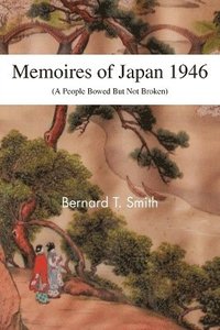 bokomslag Memoires of Japan 1946