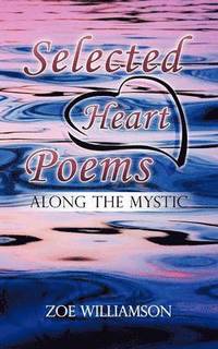 bokomslag Selected Heart Poems