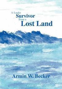 bokomslag Lucky Survivor from a Lost Land