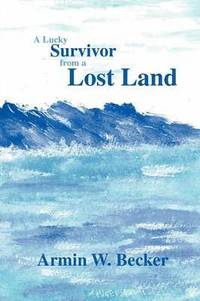 bokomslag Lucky Survivor from a Lost Land
