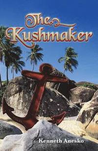 bokomslag The Kushmaker
