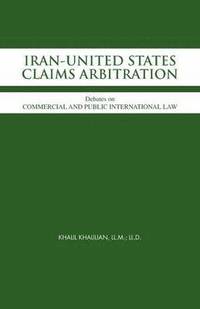 bokomslag Iran-United States Claims Arbitration