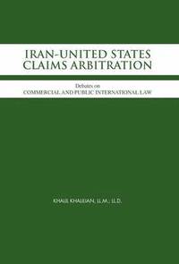 bokomslag Iran-United States Claims Arbitration
