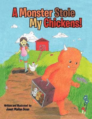 bokomslag Monster Stole My Chickens!
