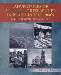 bokomslag Adventures of a Gringo Researcher in Brazil in the 1960's