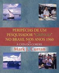 bokomslag Perip Cias de Um Pesquisador Gringo No Brasil Nos Anos 1960