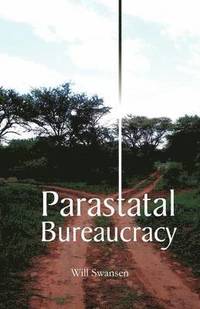 bokomslag Parastatal Bureaucracy