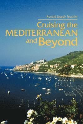 Cruising the Mediterranean and Beyond 1