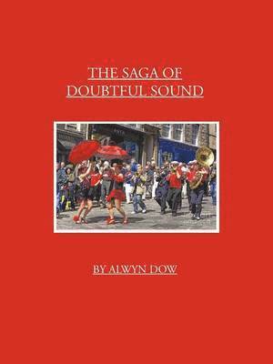 bokomslag The Saga of Doubtful Sound