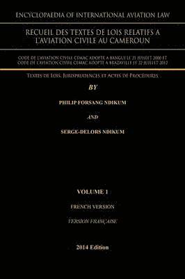 bokomslag Encyclopaedia of International Aviation Law