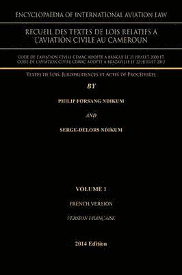 bokomslag Encyclopaedia of International Aviation Law