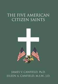 bokomslag The Five American Citizen Saints