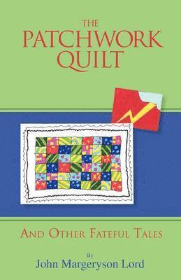 The Patchwork Quilt 1