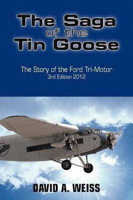 The Saga of the Tin Goose 1