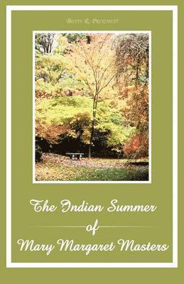 Indian Summer of Mary Margaret Masters 1