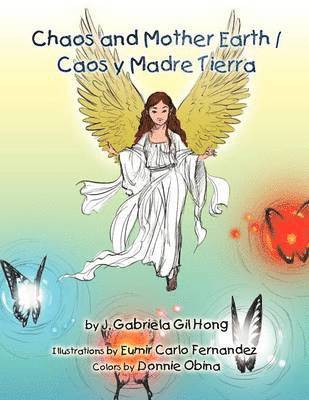 Chaos and Mother Earth / Caos y Madre Tierra 1