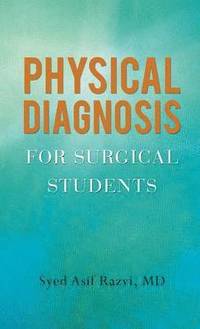 bokomslag Physical Diagnosis for Surgical Students