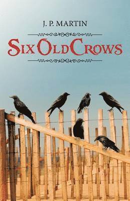 Six Old Crows 1