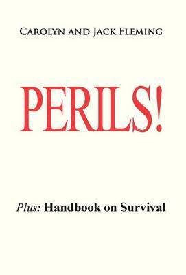 Carolyn And Jack Fleming - Perils!, Inbunden