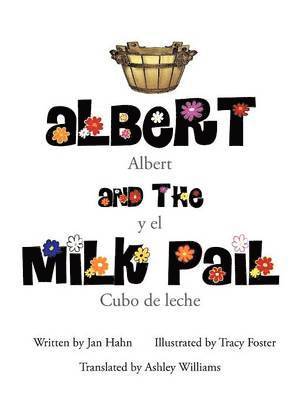 bokomslag Albert and the Milk Pail