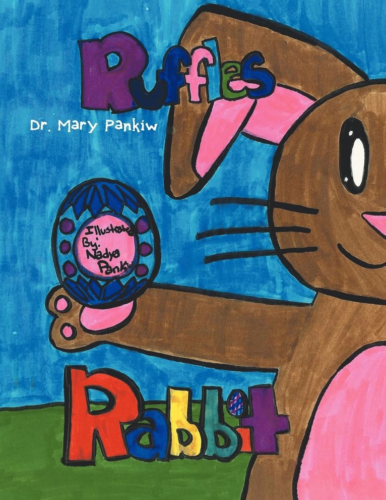 Mary Pankiw - Ruffles Rabbit, Häftad
