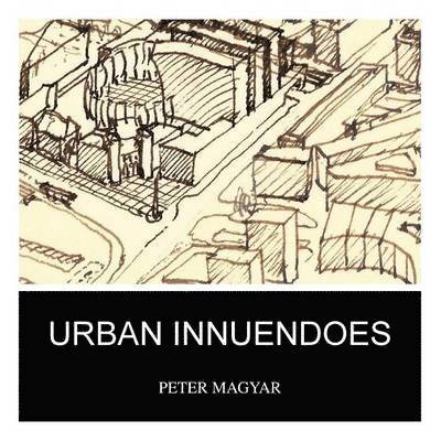 Urban Innuendoes 1