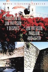 bokomslag Pabellon de Jim Pattison y Despues / Jim Pattison Pavilion and After
