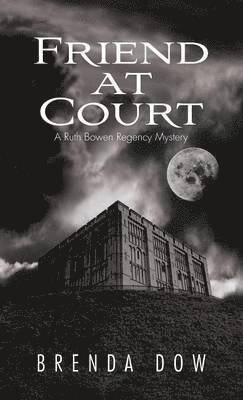 Brenda Dow - Friend at Court, Inbunden