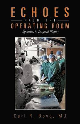 Echoes from the Operating Room 1