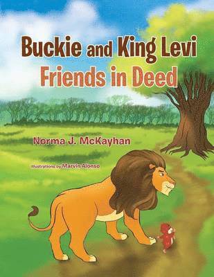 Buckie and King Levi - Friends in Deed 1
