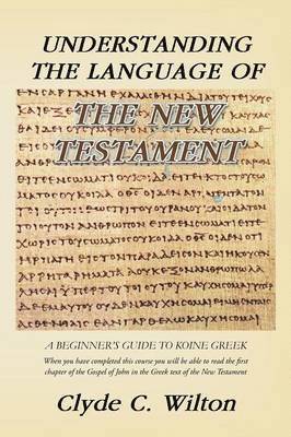 bokomslag Understanding the Language of the New Testament