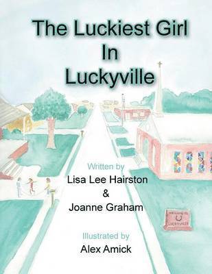 bokomslag The Luckiest Girl in Luckyville